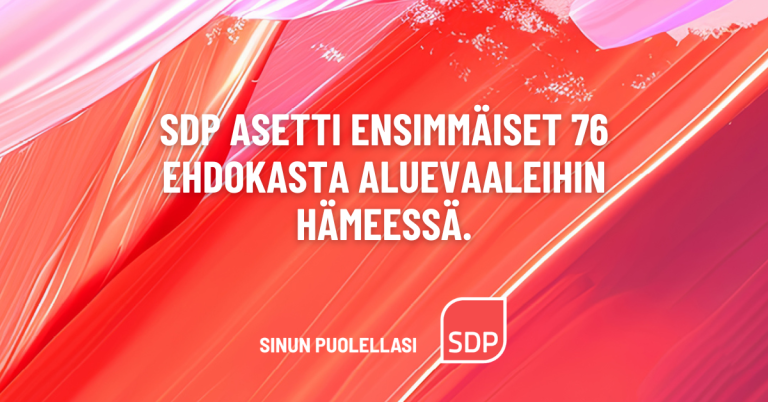 SDP asetti ensimmäiset 76 aluevaaliehdokasta Hämeessä