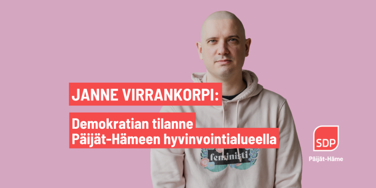 Janne Virrankorpi: Demokratian tilanne Päijät-Hämeen hyvinvointialueella